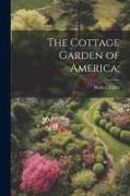 The Cottage Garden of America