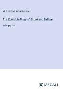 The Complete Plays of Gilbert and Sullivan