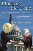 Plucking the Eagle: Bringing Socialism to the United States
