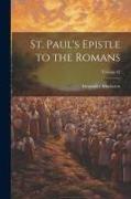 St. Paul's Epistle to the Romans, Volume 45