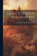 Libros y libreros en el siglo XVI