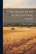 Colorado as an Agricultural State
