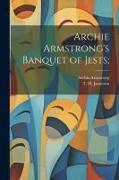 Archie Armstrong's Banquet of Jests