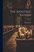 The Apostolic Fathers, Volume 2