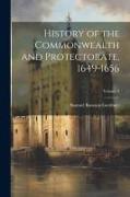 History of the Commonwealth and Protectorate, 1649-1656, Volume 2