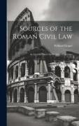 Sources of the Roman Civil Law: An Introduction to the Institutes of Justinian