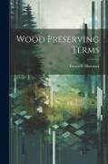 Wood Preserving Terms