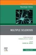 Multiple Sclerosis, An Issue of Neurologic Clinics