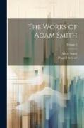 The Works of Adam Smith, Volume 2