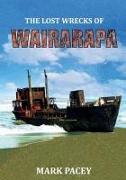 The Lost Wrecks of Wairarapa
