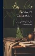 Rosa Et Gertrude