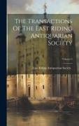 The Transactions Of The East Riding Antiquarian Society, Volume 3
