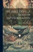 The Bible Devil, A Modern Interpretation