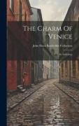 The Charm Of Venice: An Anthology