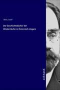 DDie Geschichtsbücher der Wiedertäufer in Österreich-Ungarn