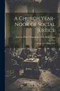 A Church Year-Nook of Social Justice, Advent 1919-Advent 1920