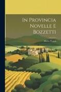 In Provincia Novelle e Bozzetti