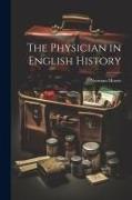 The Physician in English History