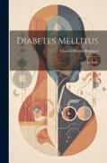 Diabetes Mellitus: An Essay