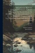 Méliador. Roman comprenant les poésies lyriques de Wenceslas de Bohême, duc de Luxembourg et de Brabant, public pour la premìere fois par Auguste Long