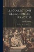Les Collections de la Comédie-Française, catalogue historique et raisonné
