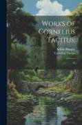 Works of Cornelius Tacitus,: 02