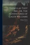 Things as They are, or, The Adventures of Caleb Williams: 2