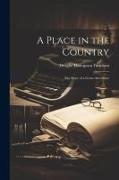 A Place in the Country: The Story of a Great Adventure