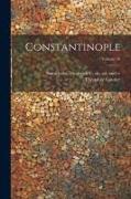 Constantinople, Volume 10