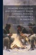 Memoirs and Letters and Journals of Major General Riedesel During his Residence in America: 2