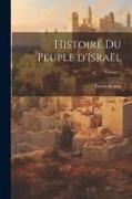 Histoire du peuple d'Israël, Volume 1