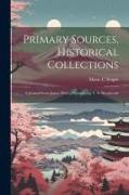 Primary Sources, Historical Collections: A Journal From Japan, With a Foreword by T. S. Wentworth