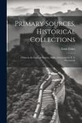 Primary Sources, Historical Collections: China in the Light of History, With a Foreword by T. S. Wentworth