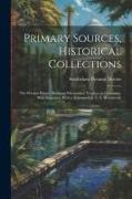 Primary Sources, Historical Collections: The Persian Primer, Being an Elementary Treatise on Grammar, With Exercises, With a Foreword by T. S. Wentwor