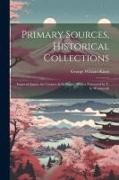 Primary Sources, Historical Collections: Imperial Japan, the Country & its People, With a Foreword by T. S. Wentworth