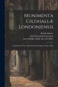 Munimenta Gildhallæ Londoniensis: Translation Of The Anglo-norman Passages In Liber Albus