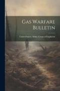 Gas Warfare Bulletin
