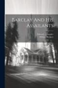 Barclay And His Assailants