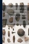 Memoirs Of The American Anthropological Association, Volume 2