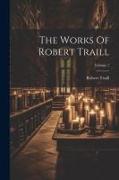 The Works Of Robert Traill, Volume 1