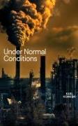 Under Normal Conditions