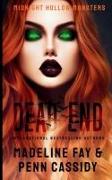 Dead End (Midnight Hollow Monsters)