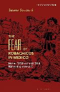 The Fear of Robachicos in Mexico