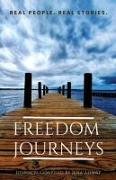 Freedom Journeys. Real People. Real Stories