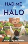 Had Me at Halo (OpenDyslexic Edition)