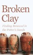 Broken Clay