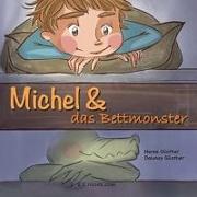 Michel & das Bettmonster