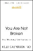You Are Not Broken