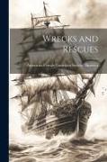 Wrecks and Rescues