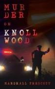 Murder on Knollwood